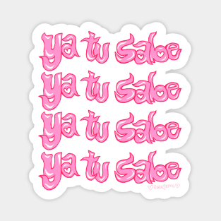 Ya tu sabe - Pink Sticker